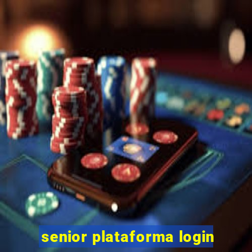 senior plataforma login